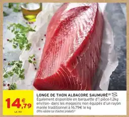 Intermarché LONGE DE THON ALBACORE SAUMURÉ offre
