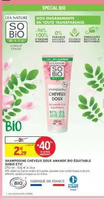 Intermarché SHAMPOOING CHEVEUX DOUX AMANDE BIO ÉQUITABLE SOBIO ETIC offre