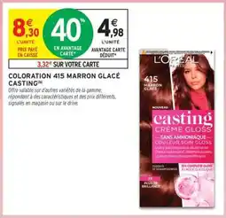 Intermarché Coloration 415 Marron Glacé Casting offre