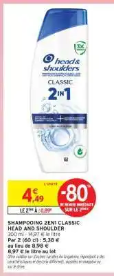 Intermarché SHAMPOOING 2EN1 CLASSIC HEAD AND SHOULDER offre