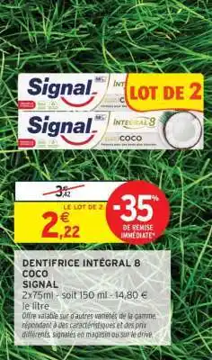 Intermarché Dentifrice Intégral 8 Coco Signal offre