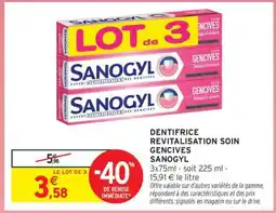 Intermarché DENTIFRICE REVITALISATION SOIN GENCIVES SANOGYL offre
