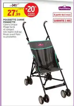 Intermarché Poussette Canne Pommette offre