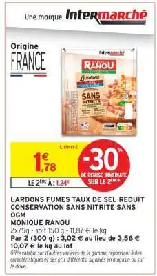 Intermarché LARDONS FUMES TAUX DE SEL REDUIT CONSERVATION SANS NITRITE SANS OGM offre