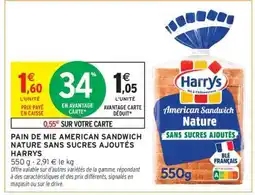 Intermarché Pain de mie American Sandwich Nature sans sucres ajoutés Harrys offre