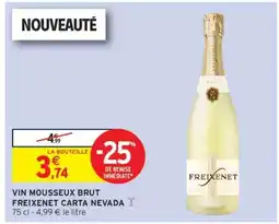 Intermarché Vin Mousseux Brut Freixenet Carta Nevada offre