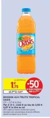 Intermarché BOISSON AUX FRUITS TROPICAL “OASIS” offre