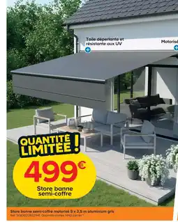 Castorama Store banne semi-coffre motorisé 5 x 3,5 m aluminium gris offre