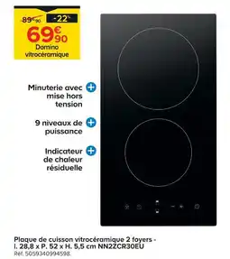 Castorama Plaque de cuisson vitrocéramique 2 foyers - l. 28,8 x p. 52 x h. 5,5 cm nn2zcr30eu offre
