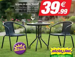 Bazarland Salon de jardin 'bistrot' offre