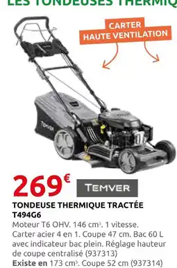Rural Master Temver tondeuse thermique tractée t494g6 offre