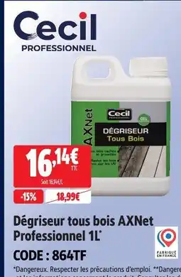 Screwfix Cecil dégriseur tous bois axnet professionnel 1l offre