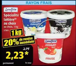 Norma Landfein spécialité laitière au choix offre