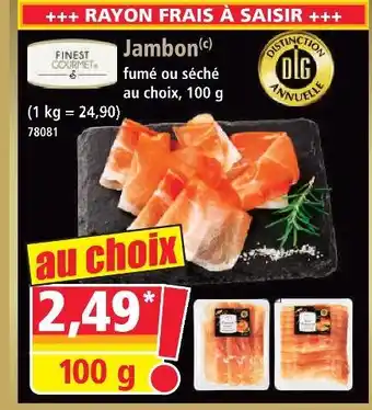 Norma Finest gourmet jambon offre