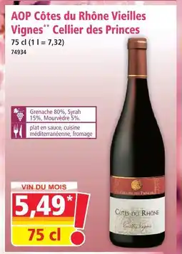Norma Cellier des princes aop côtes du rhône vieilles vignes offre