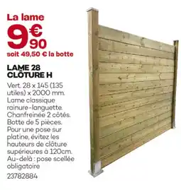 Gedimat Lame 28 clôture h offre