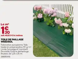 Gedimat Weedsol toile de paillage offre