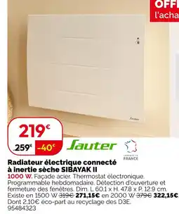 Weldom Sauter radiateur électrique connecté à inertie sèche sibayak ii 2000 w offre