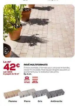 Gedimat Pavé multiformats flamme offre