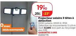 Weldom Projecteur solaire 3 têtes à détection offre
