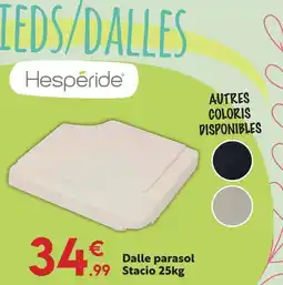 Maxi Bazar Hespéride dalle parasol stacio 25kg offre