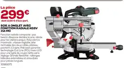 Gedimat Metabo scie à onglet avec fonction radiale kgsv 216 mc offre