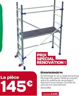 Gedimat Échafaudage p6 offre