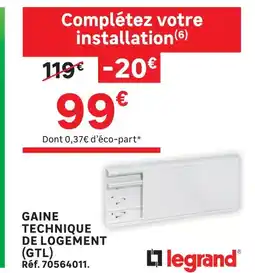 Leroy Merlin Legrand gaine technique de logement (gtl) offre
