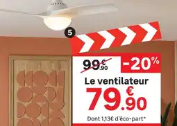 Leroy Merlin Le ventilateur offre