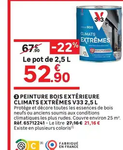 Leroy Merlin V33 peinture bois extérieure climats extrêmes offre