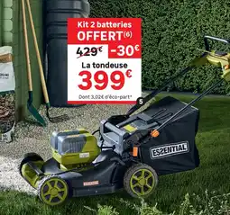 Leroy Merlin Essential tondeuse autotractée + 2 batteries 20 v 4 ah offre