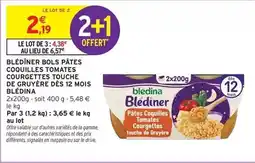 Intermarché Express Blédina - blediner bols pates coquilles tomates courgettes touche de gruyere dés 12 mois offre