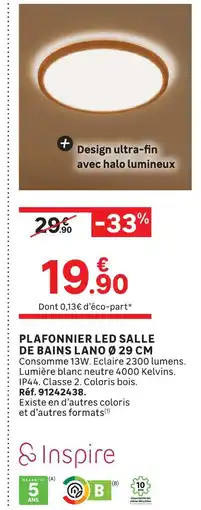 Leroy Merlin Inspire plafonnier led salle de bains lano ø 29 cm offre