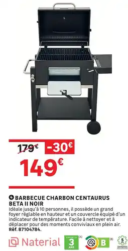 Leroy Merlin Naterial barbecue charbon centaurus beta ii noir offre