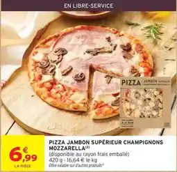 Intermarché Express Pizza jambon supérieur champignons mozzarella offre