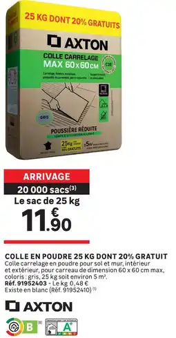 Leroy Merlin Axton colle en poudre 25 kg dont 20% gratuit offre