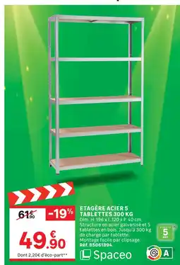Leroy Merlin Spaceo étagère acier 5 tablettes 300 kg offre