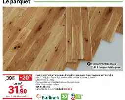 Leroy Merlin Barlinek parquet contrecollé chêne blond campagne vitrifiés offre