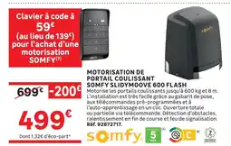 Leroy Merlin Somfy motorisation de portail coulissant slidymoove 600 flash offre