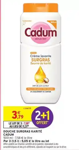 Intermarché Express Cadum - -couche surgras karité offre
