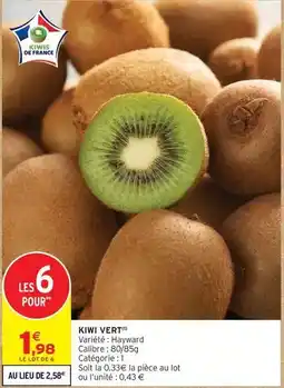 Intermarché Express Hayward - kiwi vert offre