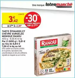 Intermarché Express Monique ranou - tarte épinards et chevre surgelée offre