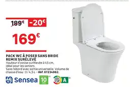 Leroy Merlin Sensea pack wc à poser sans bride remix surélevé offre