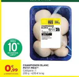 Intermarché Express Champignon blanc offre