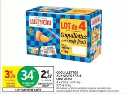 Intermarché Express Lustucru - coquillettes aux ceufs frais offre