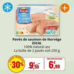 Coccinelle Supermarché Pavés de saumon de norvège escal offre