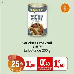 Coccinelle Supermarché Saucisses cocktail tulip offre