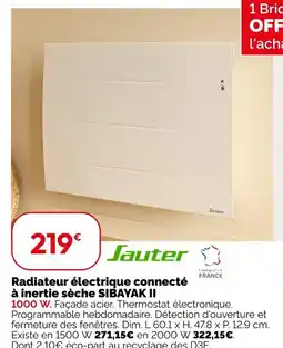 Weldom Sauter radiateur électrique connecté à inertie sèche sibayak ii 1000 w offre