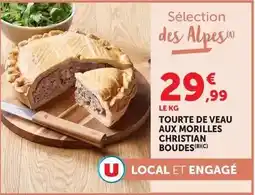 Hyper U Tourte de veau aux morilles christian boudes offre