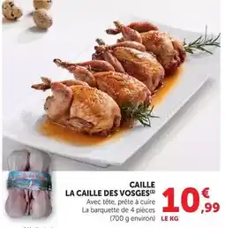 Hyper U La caille des vosges - caille offre